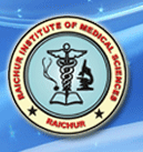 Raichur Institute of Medical Sciences
