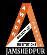 Awadh Dental College & Hospital, Jamshedpur
